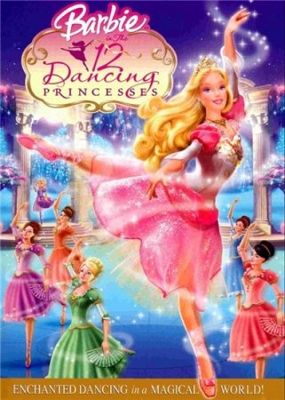 Скачать Барби и 12 Танцующих принцесс / Barbie in the 12 Dancing Princesses (2006)