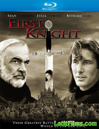Скачать фильм Первый рыцарь / First Knight (1995)