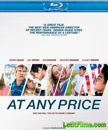 Скачать фильм Любой ценой / At Any Price (2012)