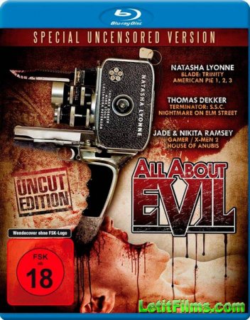 Скачать фильм Все о зле / All About Evil (2010)