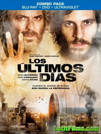 Скачать фильм Эпидемия / Los ultimos dias (2013)