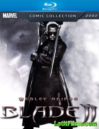 Скачать фильм Блэйд 2 / Blade II (2002)