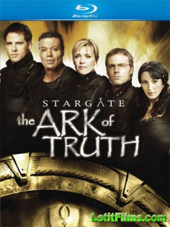 Скачать фильм Звездные врата: Ковчег Истины / Stargate: The Ark of Truth (2008)