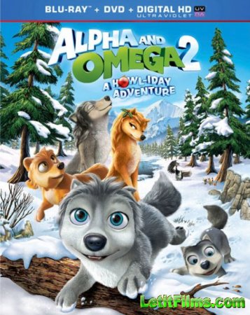 Скачать мультфильм Альфа и Омега: Приключения праздничного воя / Alpha and Omega 2: A Howl-iday Adventure (2013)