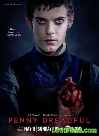 Скачать сериал Страшные сказки / Penny Dreadful - 1 сезон (2014)