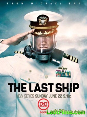 Скачать Последний корабль / The Last Ship - 1 сезон (2014)