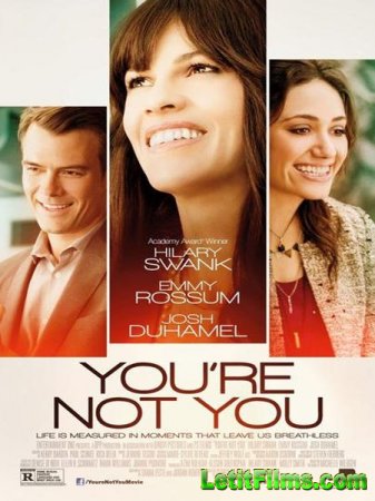 Скачать фильм Ты не ты / You're Not You (2014)