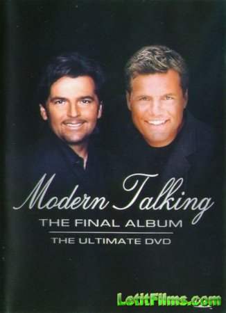 Скачать Modern Talking - The Final Album [2003]