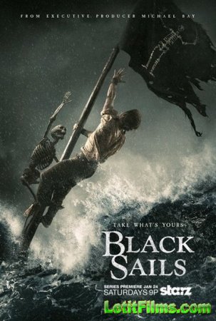 Скачать сериал Чёрные паруса 2 / Black Sails 2 [2015]
