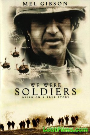Скачать фильм Мы были солдатами [2002]