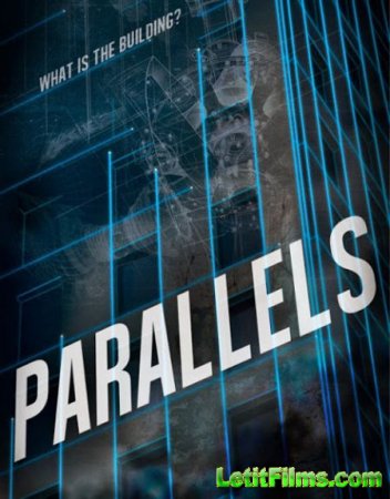 Скачать фильм Параллели / Parallels (2015)