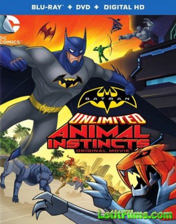 Скачать мультфильм Безграничный Бэтмен: Животные инстинкты (2015)