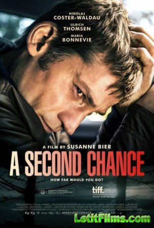 Скачать фильм Второй шанс / En chance til (2014)