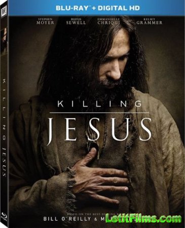Скачать фильм Убийство Иисуса / Killing Jesus (2015)