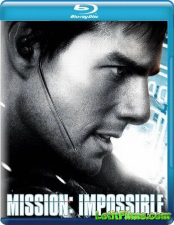 Скачать фильм Миссия: невыполнима / Mission: Impossible (1996)