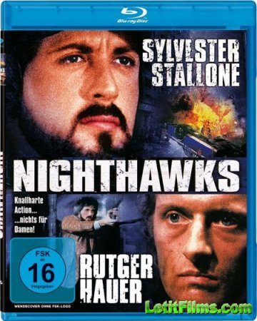 Скачать фильм Ночные ястребы / Nighthawks [1981]