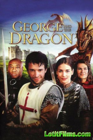 Скачать фильм Кольцо дракона / George and the Dragon (2004)