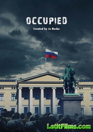 Скачать сериал Оккупированные / Okkupert - 1 сезон (2015)