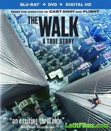 Скачать фильм Прогулка / The Walk (2015)