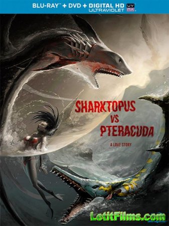 Скачать фильм Акулосьминог против птеракуды / Sharktopus vs. Pteracuda (2014)
