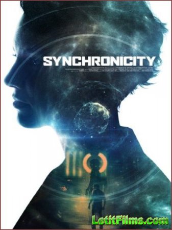 Скачать фильм Синхронность / Synchronicity (2015)