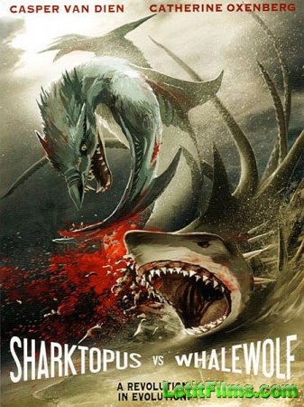 Скачать фильм Акулосьминог против Китоволка / Sharktopus vs. Whalewolf (201 ...