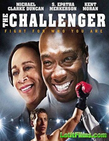 Скачать фильм Претендент / The Challenger (2015)