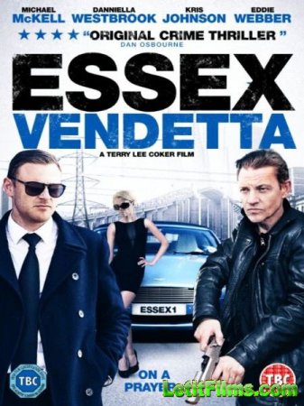 Скачать фильм Эссекская вендетта / Essex Vendetta (2016)