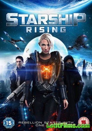 Скачать фильм Звёздный крейсер: Апокалипсис / Starship: Apocalypse (2014)
