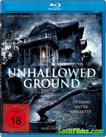 Скачать фильм Грешная земля / Unhallowed Ground (2015)