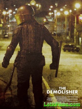 Скачать фильм Разрушитель / The Demolisher (2015)