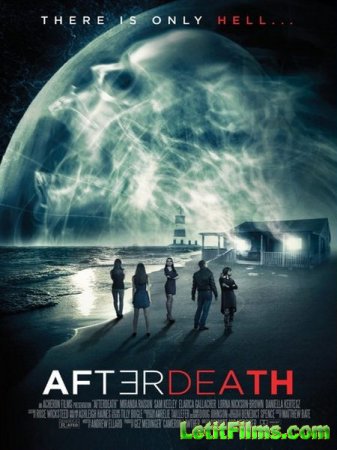 Скачать фильм После смерти / AfterDeath (2015)