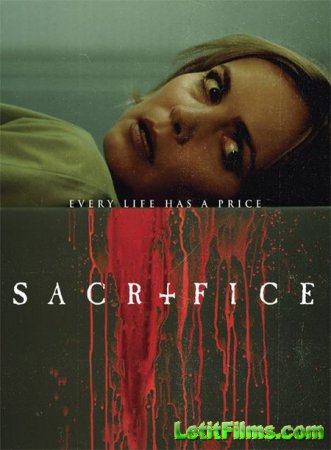 Скачать фильм Жертва / Sacrifice (2016)