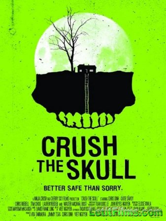 Скачать фильм Размозжить череп / Crush the Skull (2015)