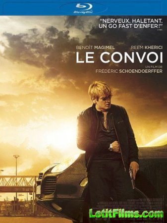 Скачать фильм Конвой / Le convoi (2016)