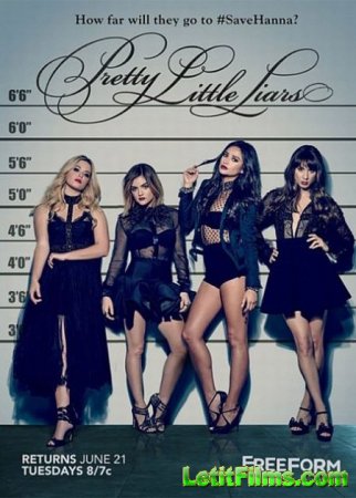 Скачать Милые обманщицы / Pretty Little Liars - 7 сезон (2016)