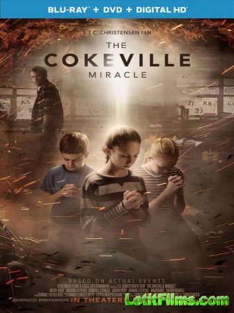 Скачать фильм Чудо Коквилла / The Cokeville Miracle (2015)
