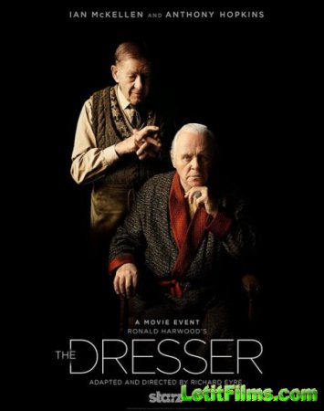 Скачать фильм Костюмер / The Dresser (2015)