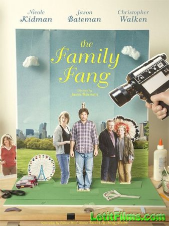 Скачать фильм Семейка Фэнг / The Family Fang (2015)