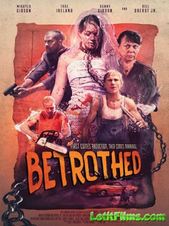 Скачать фильм Обрученные / Betrothed (2016)