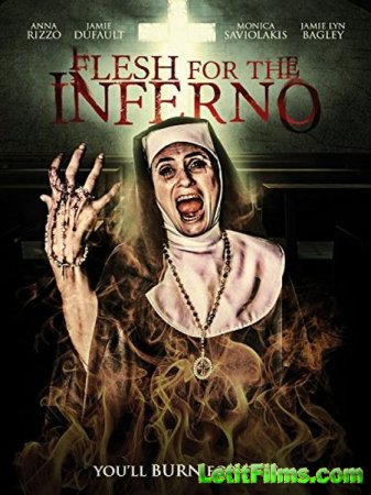 Скачать фильм Мясо для Преисподней / Flesh for the Inferno (2015)