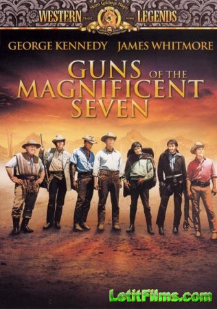 Скачать Ружья великолепной семерки / Guns of the Magnificent Seven [1969]