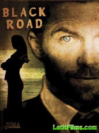 Скачать фильм Темная дорога / Black Road (2016)