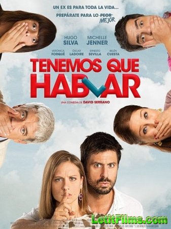 Скачать фильм Нам нужно поговорить / Tenemos que hablar (2016)