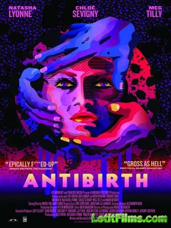 Скачать фильм Антирождение / Antibirth (2016)