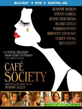 Скачать фильм Светская жизнь / Caf? Society (2016)