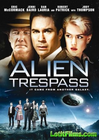 Скачать Инопланетное вторжение / Alien Trespass [2009]