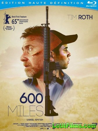 Скачать фильм 600 миль / 600 Millas (2015)