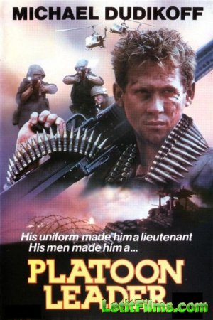 Скачать фильм Командир взвода / Platoon Leader [1988]