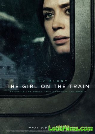 Скачать фильм Девушка в поезде / The Girl on the Train (2016)